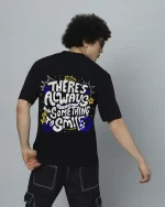 There's Always Something" Men’s Black Printed T-Shirt